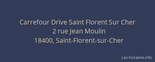Carrefour Drive Saint Florent Sur Cher