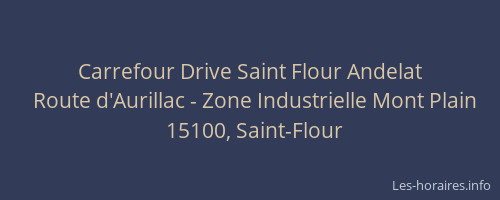 Carrefour Drive Saint Flour Andelat