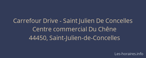 Carrefour Drive - Saint Julien De Concelles