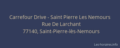 Carrefour Drive - Saint Pierre Les Nemours