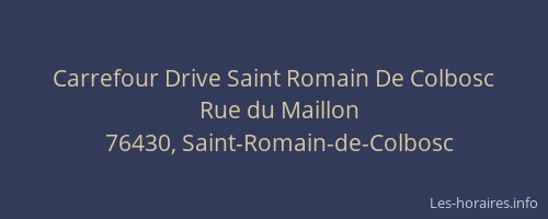 Carrefour Drive Saint Romain De Colbosc