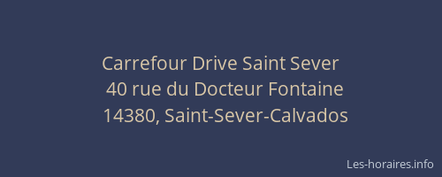 Carrefour Drive Saint Sever