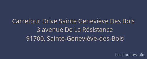 Carrefour Drive Sainte Geneviève Des Bois