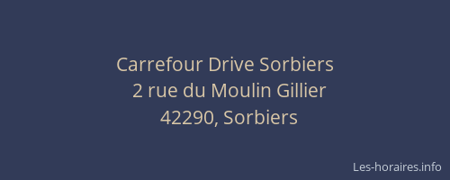 Carrefour Drive Sorbiers