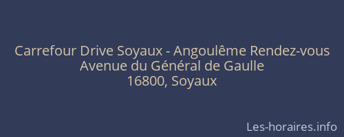 Carrefour Drive Soyaux - Angoulême Rendez-vous