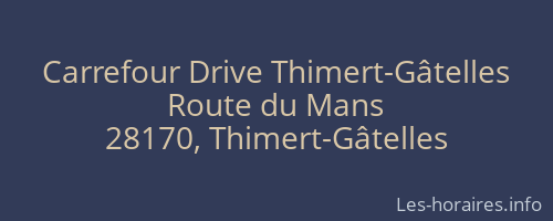 Carrefour Drive Thimert-Gâtelles