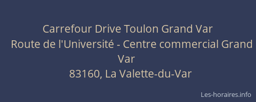 Carrefour Drive Toulon Grand Var