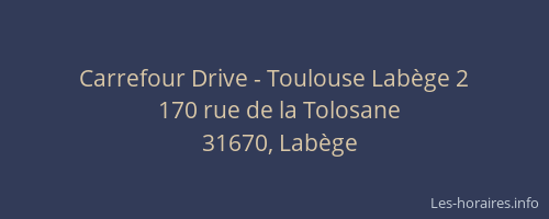 Carrefour Drive - Toulouse Labège 2