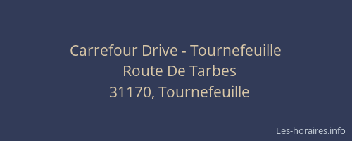 Carrefour Drive - Tournefeuille