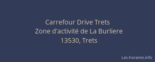 Carrefour Drive Trets