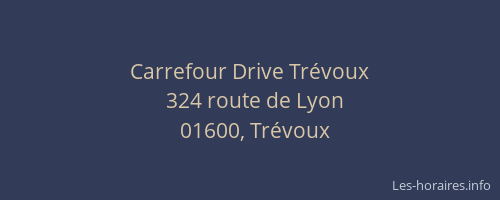 Carrefour Drive Trévoux