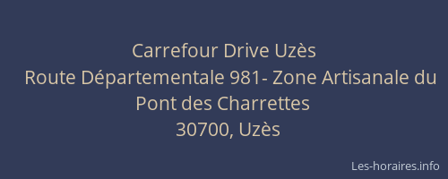 Carrefour Drive Uz&egrave;s