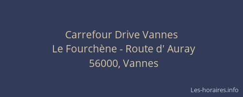 Carrefour Drive Vannes