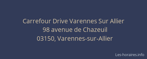 Carrefour Drive Varennes Sur Allier