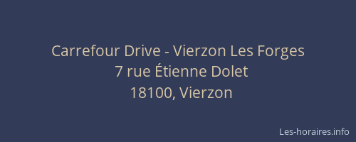 Carrefour Drive - Vierzon Les Forges
