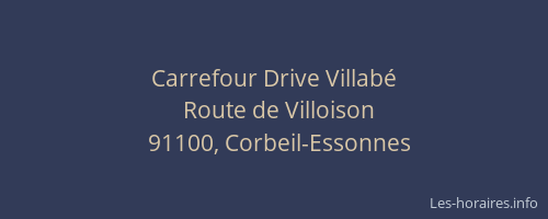 Carrefour Drive Villabé