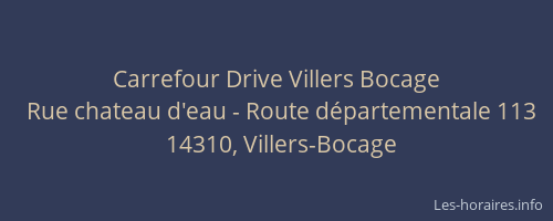 Carrefour Drive Villers Bocage