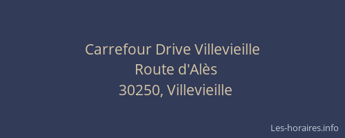 Carrefour Drive Villevieille