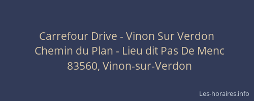 Carrefour Drive - Vinon Sur Verdon