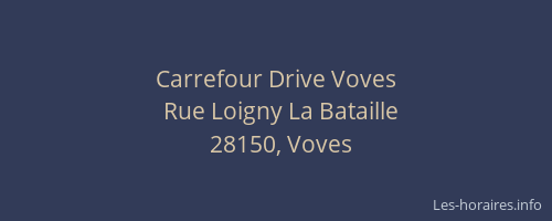 Carrefour Drive Voves