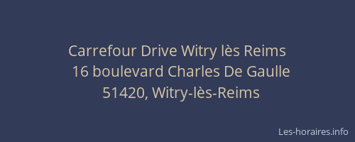Carrefour Drive Witry lès Reims
