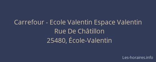 Carrefour - Ecole Valentin Espace Valentin