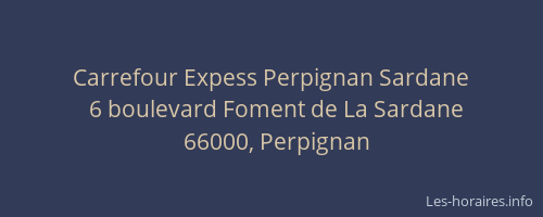 Carrefour Expess Perpignan Sardane