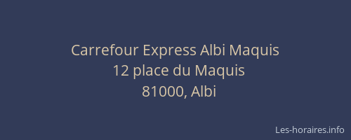 Carrefour Express Albi Maquis