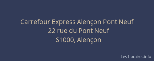 Carrefour Express Alençon Pont Neuf