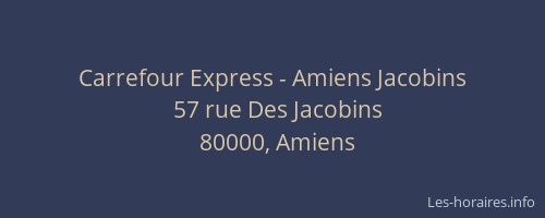 Carrefour Express - Amiens Jacobins