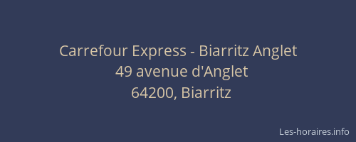 Carrefour Express - Biarritz Anglet