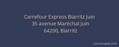 Carrefour Express Biarritz Juin