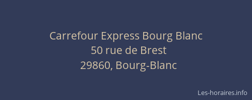 Carrefour Express Bourg Blanc