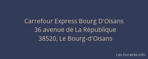 Carrefour Express Bourg D'Oisans