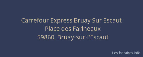 Carrefour Express Bruay Sur Escaut
