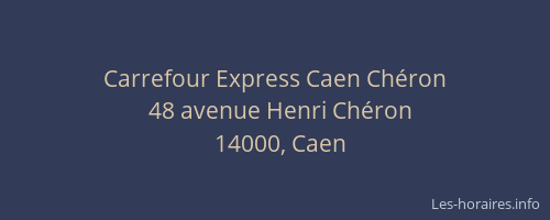 Carrefour Express Caen Chéron