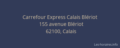 Carrefour Express Calais Blériot