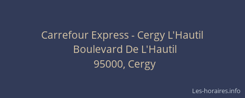 Carrefour Express - Cergy L'Hautil