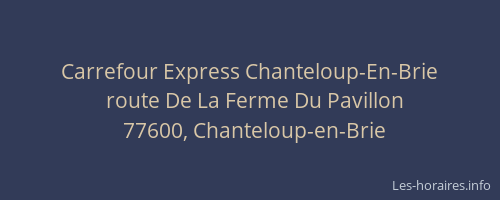 Carrefour Express Chanteloup-En-Brie