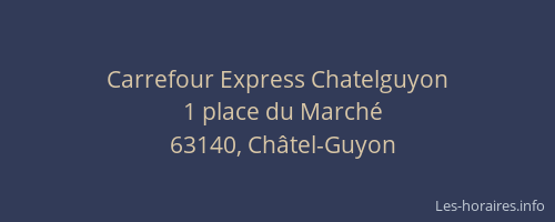 Carrefour Express Chatelguyon