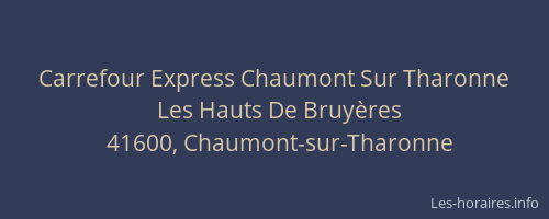 Carrefour Express Chaumont Sur Tharonne