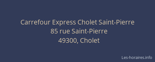 Carrefour Express Cholet Saint-Pierre