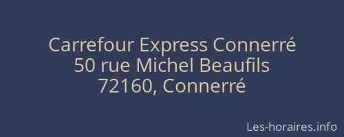 Carrefour Express Connerré