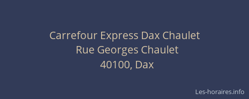 Carrefour Express Dax Chaulet