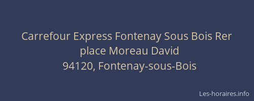 Carrefour Express Fontenay Sous Bois Rer
