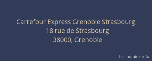 Carrefour Express Grenoble Strasbourg