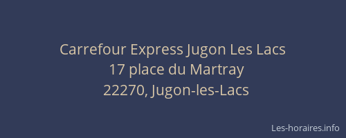 Carrefour Express Jugon Les Lacs