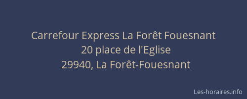 Carrefour Express La Forêt Fouesnant