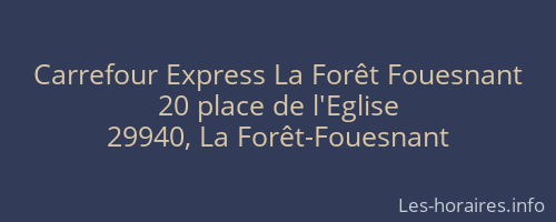 Carrefour Express La Forêt Fouesnant
