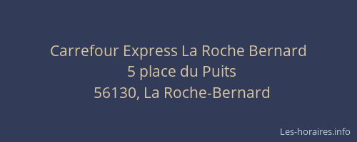 Carrefour Express La Roche Bernard